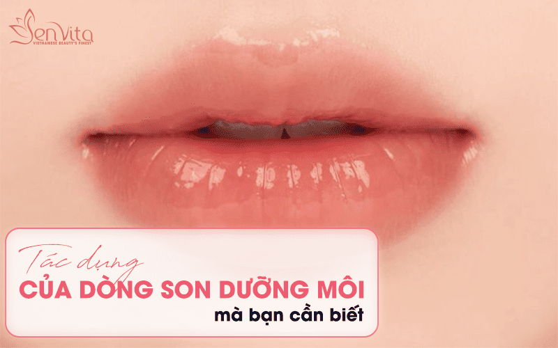 Tác dụng của dòng son dưỡng môi