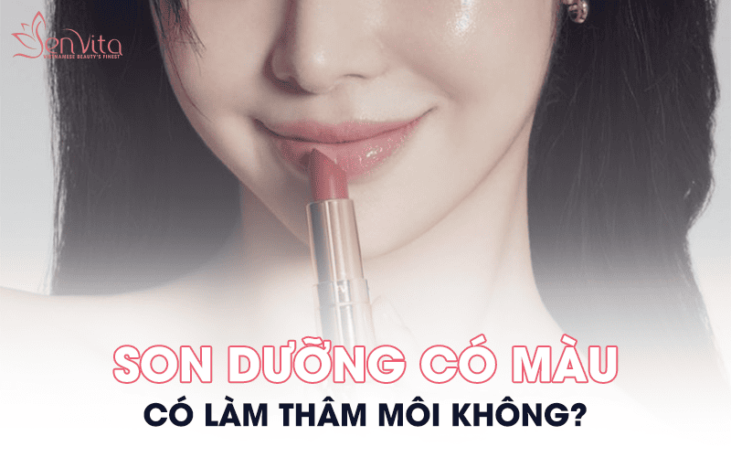 Son dưỡng có màu có làm thâm môi không?