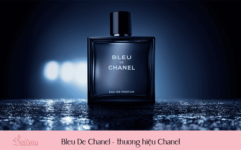 Bleu De Chanel - thương hiệu Chanel