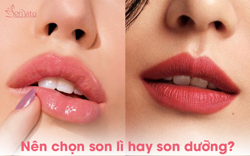 Chọn son lì hay son dưỡng thì tốt?