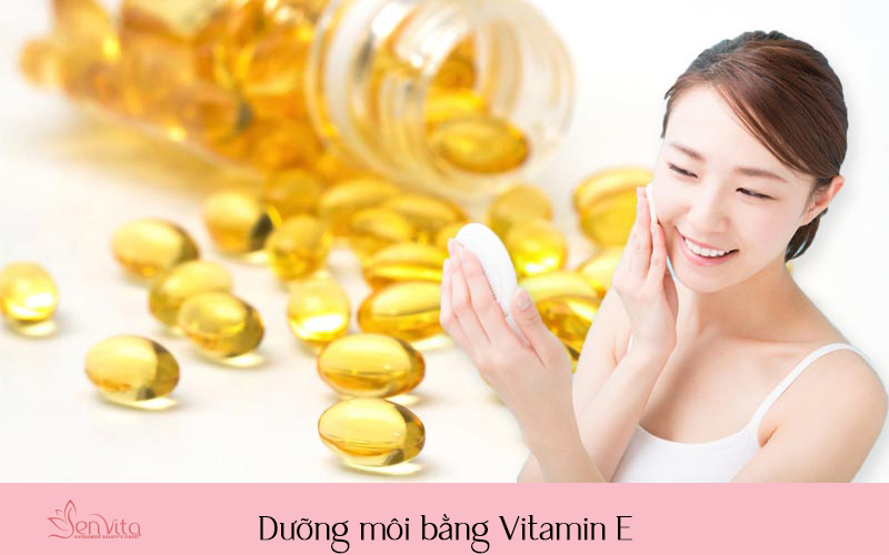 Dưỡng môi bằng Vitamin E