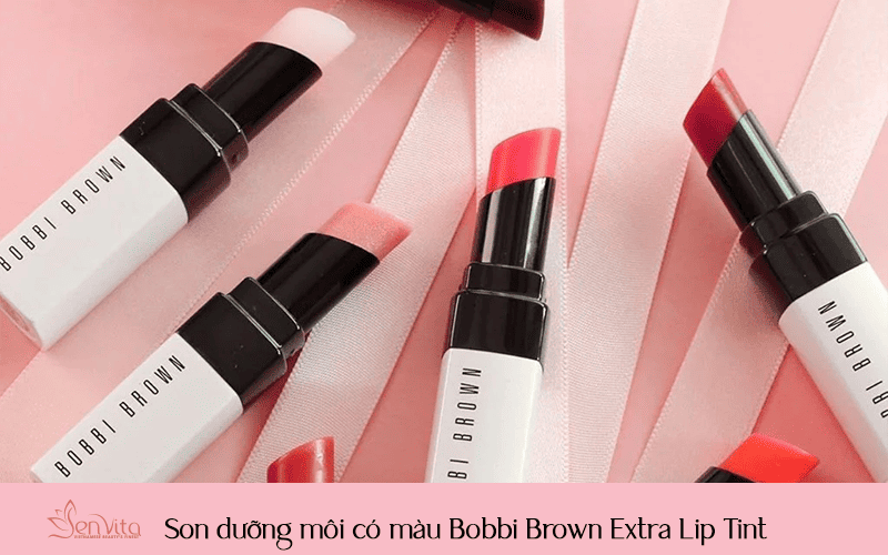 Son dưỡng môi có màu Bobbi Brown Extra Lip Tint