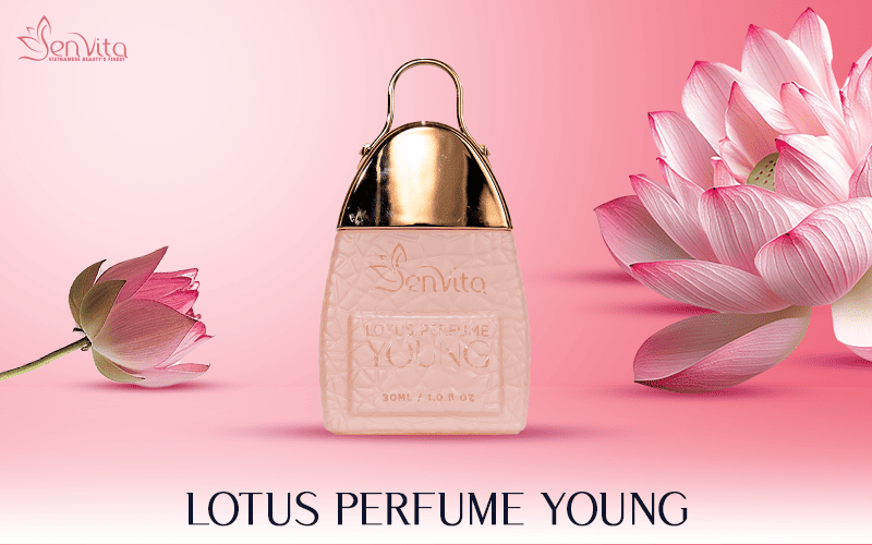 Lotus Perfume Young: Hương sen riêng biệt, phong cách riêng bạn