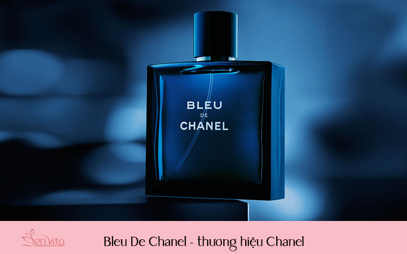 Bleu De Chanel - thương hiệu Chanel