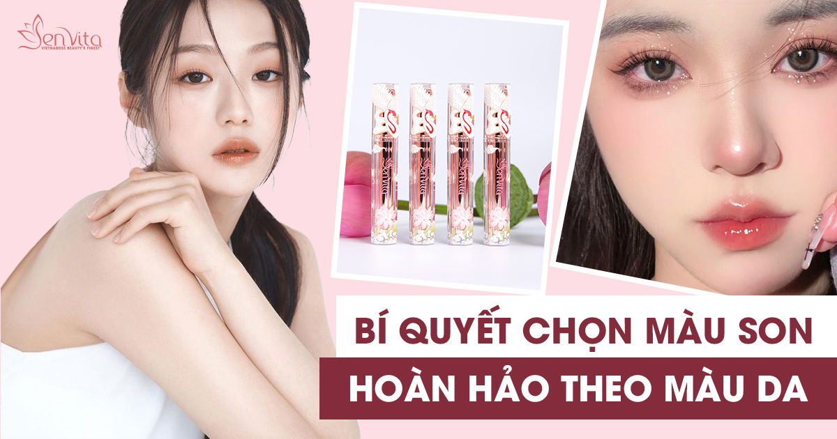 Bí quyết chọn màu son hoàn hảo theo màu da